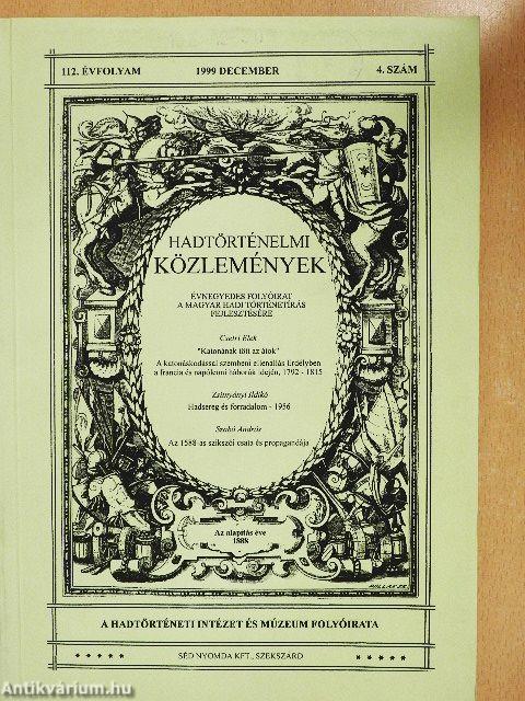 Hadtörténelmi Közlemények 1999. december