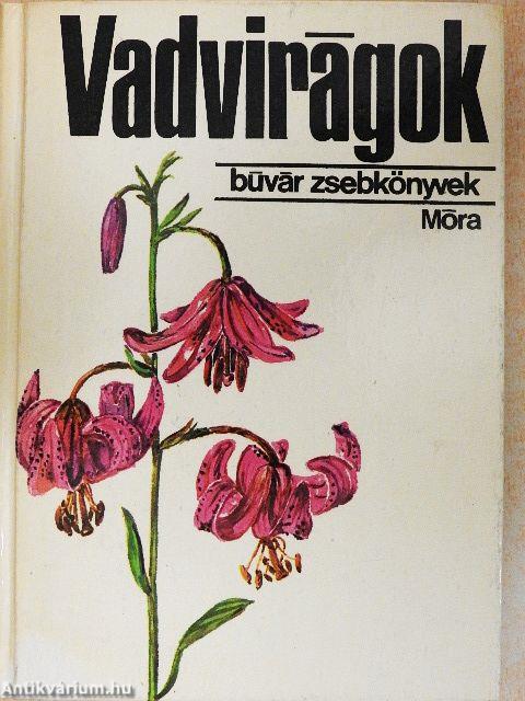 Vadvirágok