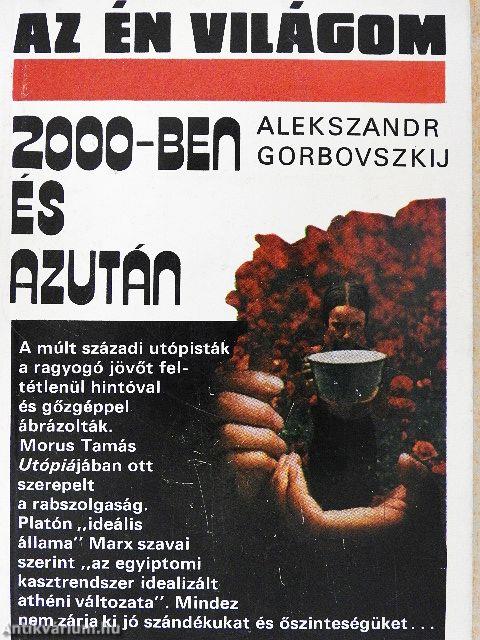 2000-ben és azután