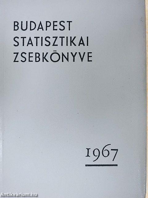 Budapest statisztikai zsebkönyve 1967