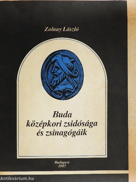 Buda középkori zsidósága és zsinagógáik