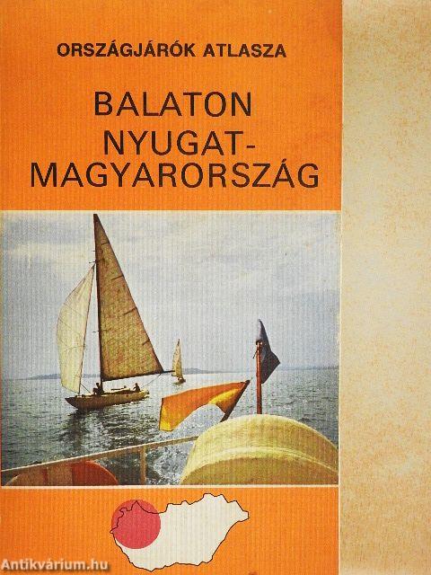 Balaton, Nyugat-Magyarország