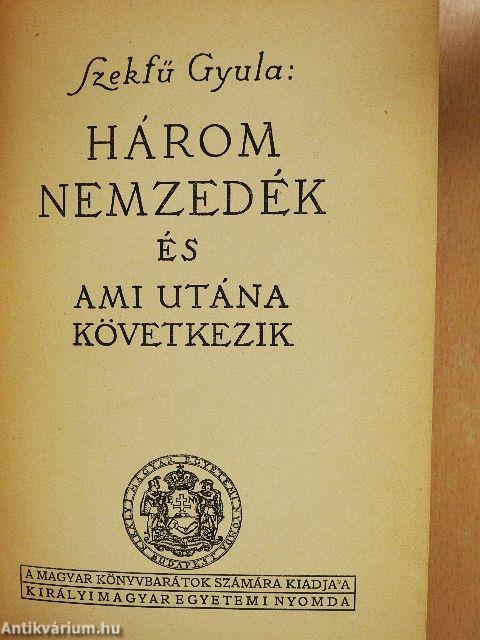 Három nemzedék és ami utána következik