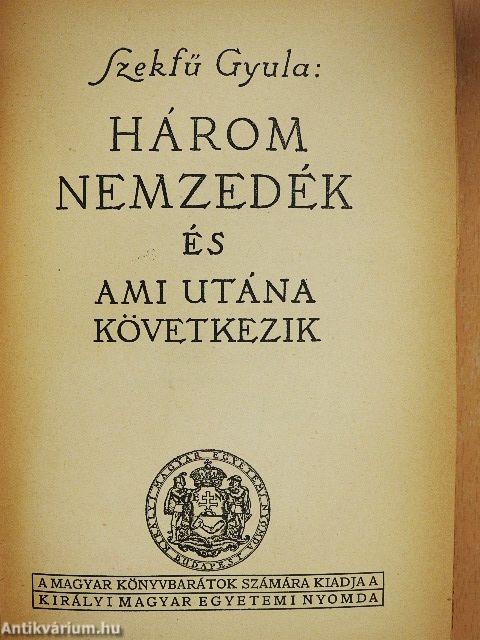 Három nemzedék és ami utána következik