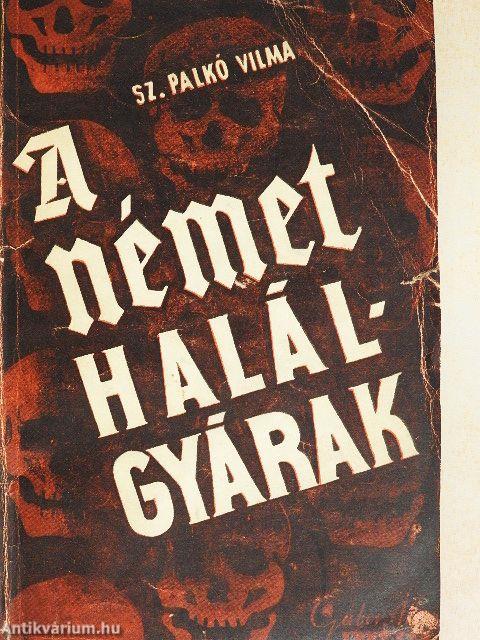 A német halálgyárak