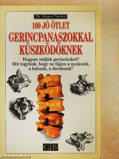 100 jó ötlet gerincpanaszokkal küszködőknek