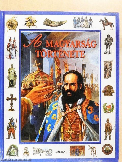 A magyarság története