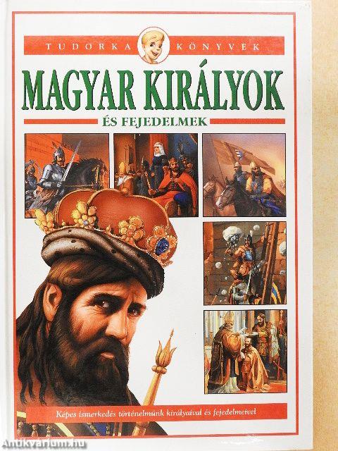 Magyar királyok és fejedelmek