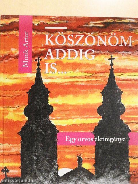 Köszönöm addig is...