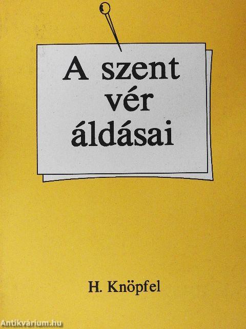 A szent vér áldásai