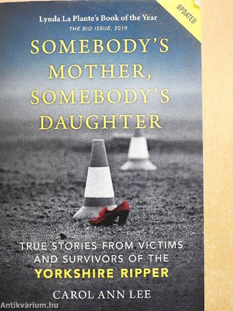 Somebody's Mother, Somebody's Daughter