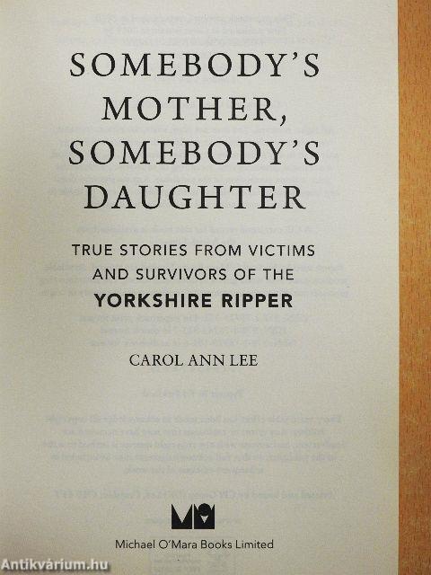 Somebody's Mother, Somebody's Daughter