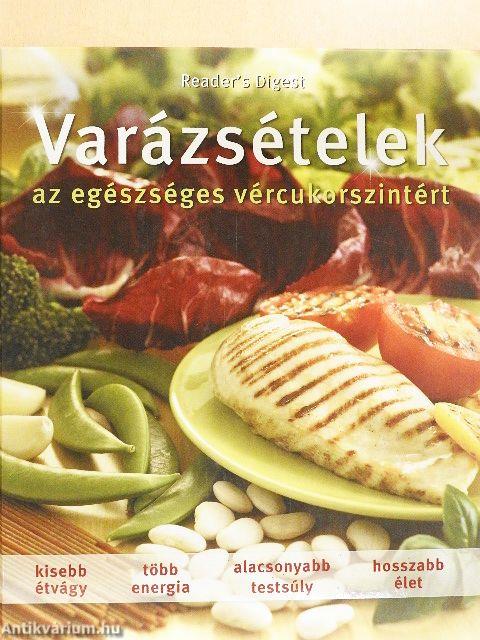 Varázsételek az egészséges vércukorszintért