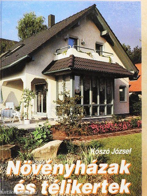 Növényházak és télikertek