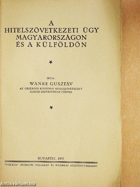 A hitelszövetkezeti ügy Magyarországon és a külföldön