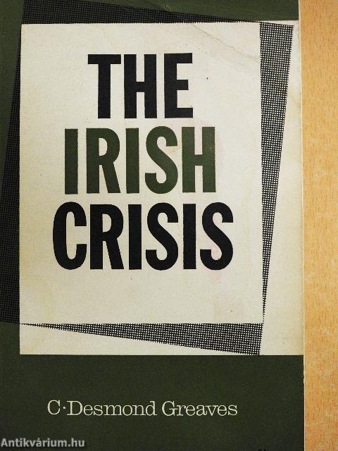 The Irish Crisis