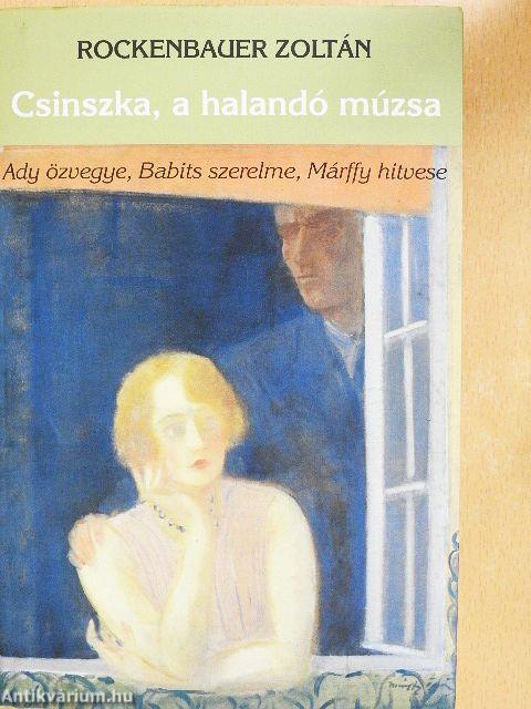 Csinszka, a halandó múzsa