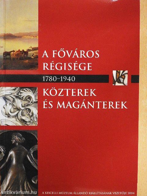 A főváros régisége/Közterek és magánterek