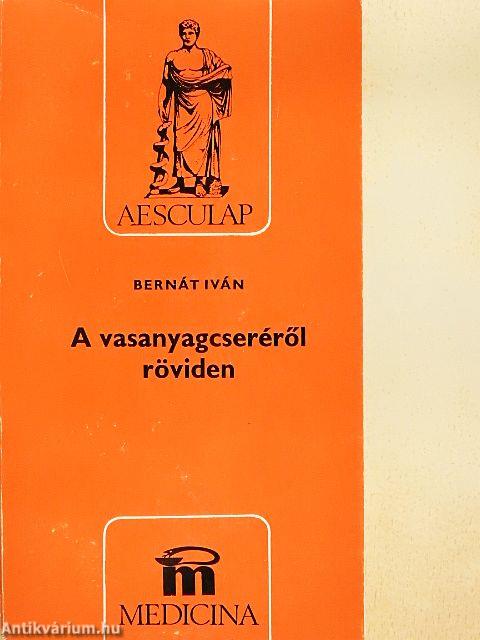 A vasanyagcseréről röviden