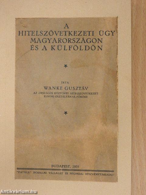 A hitelszövetkezeti ügy Magyarországon és a külföldön