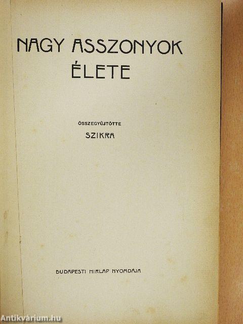 Nagy asszonyok élete