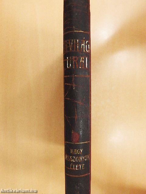 Nagy asszonyok élete