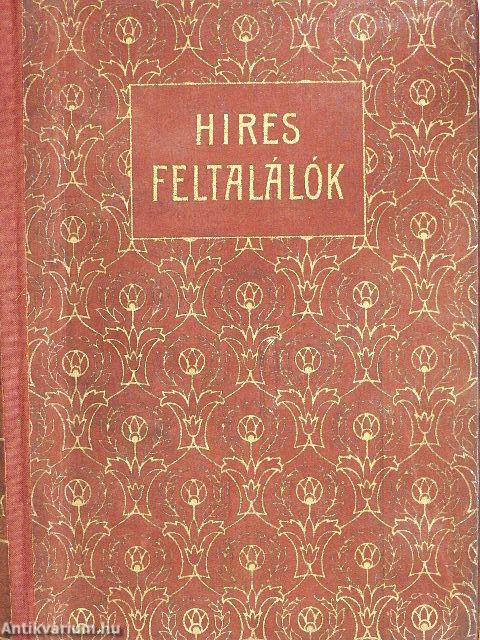 Hires feltalálók