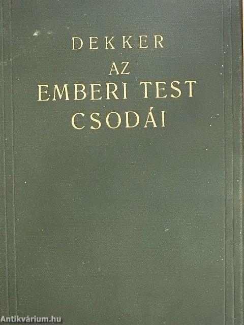 Az emberi test csodái