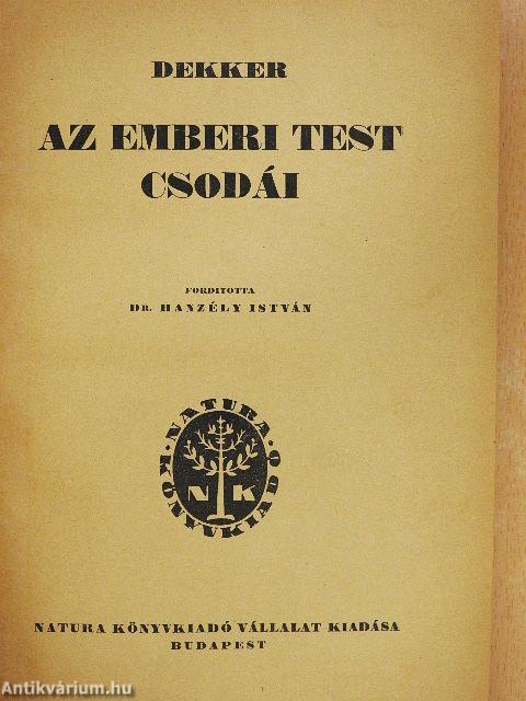 Az emberi test csodái