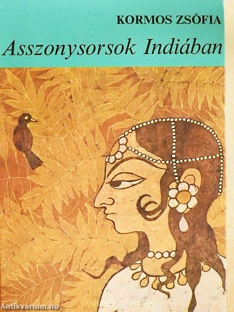 Asszonysorsok Indiában