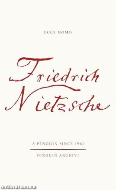 Ecce Homo: How One Becomes What One is (Penguin Archive)