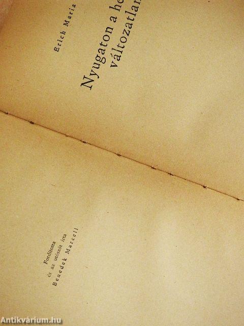 Nyugaton a helyzet változatlan