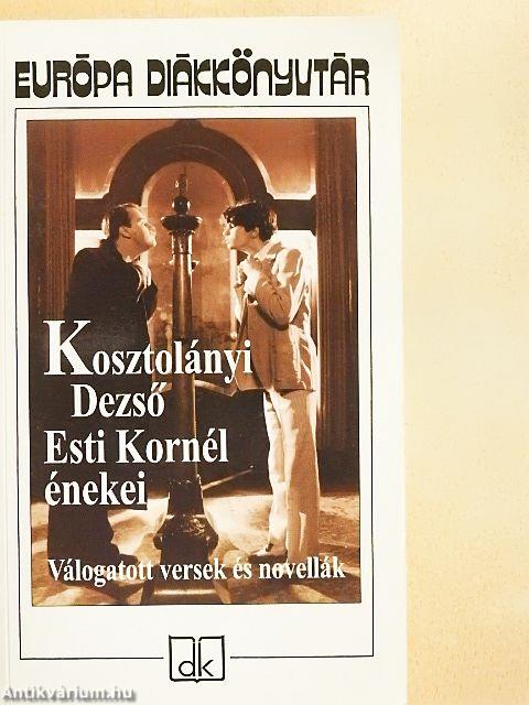 Esti Kornél énekei