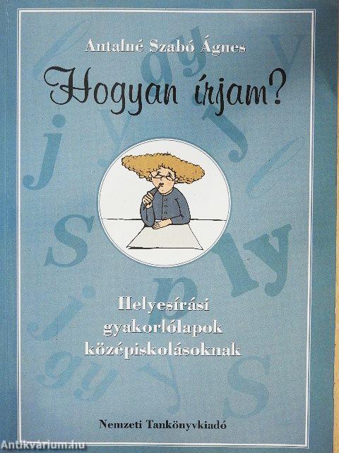 Hogyan írjam?