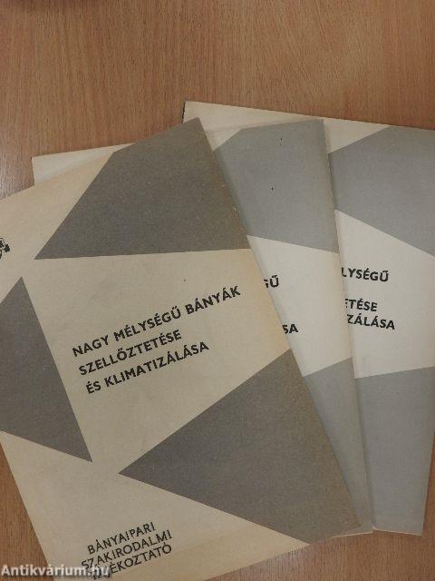 Nagy mélységű bányák szellőztetése és klimatizálása 1-3. (aláírt példány)