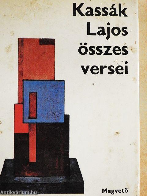 Kassák Lajos összes versei I-II.