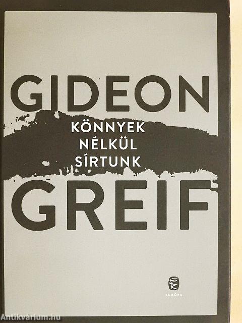 Könnyek nélkül sírtunk