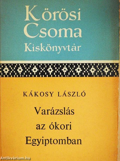 Varázslás az ókori Egyiptomban