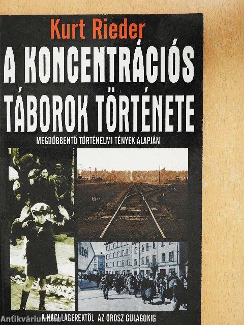 A koncentrációs táborok története