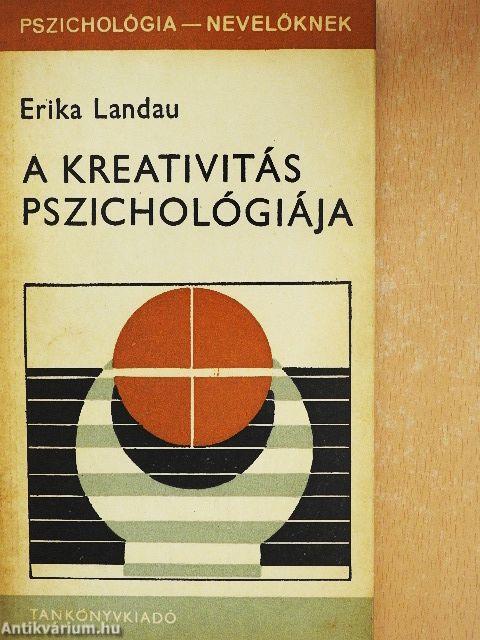 A kreativitás pszichológiája