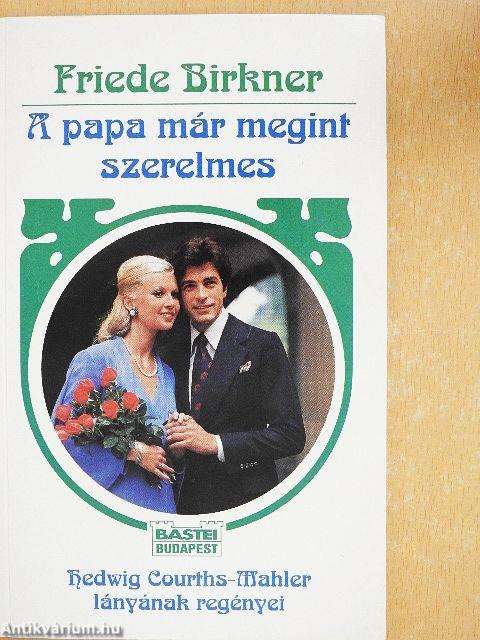 A papa már megint szerelmes