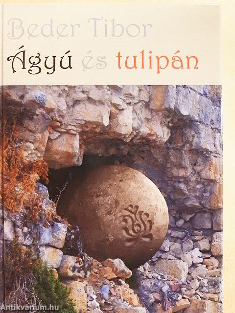 Ágyú és tulipán