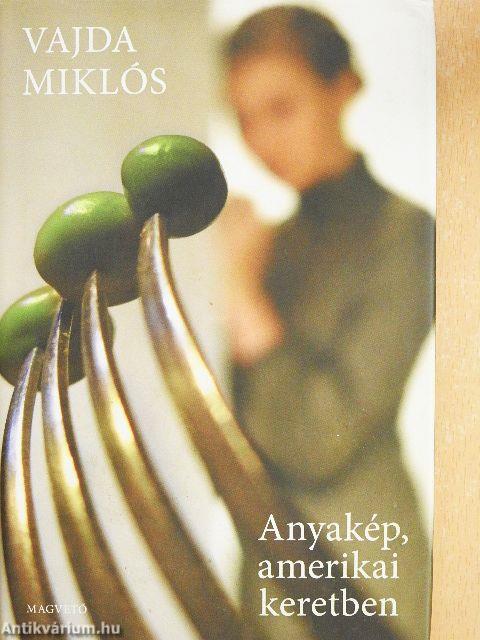 Anyakép, amerikai keretben