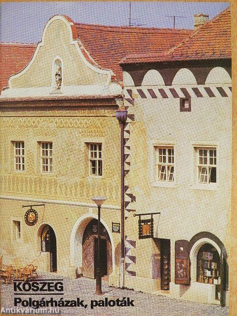 Kőszeg - Polgárházak, paloták