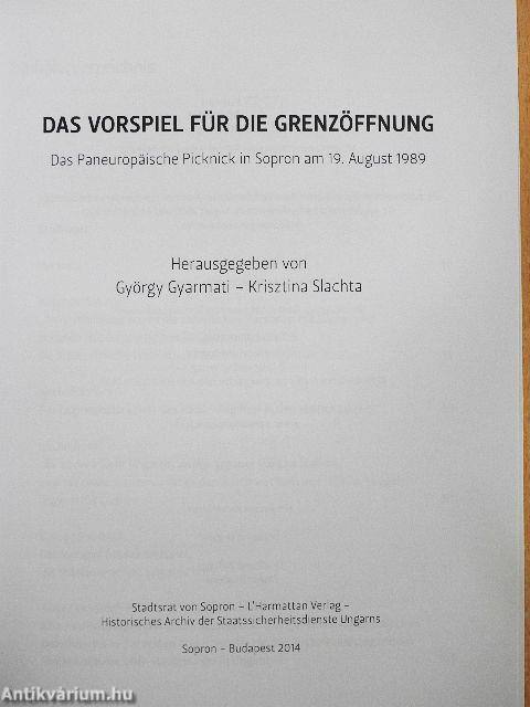 Das Vorspiel für die Grenzöffnung