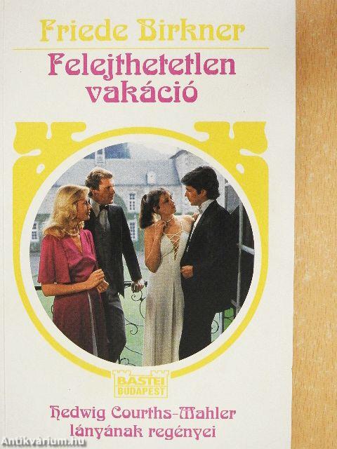 Felejthetetlen vakáció