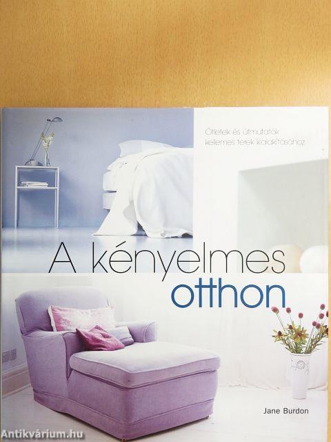 A kényelmes otthon