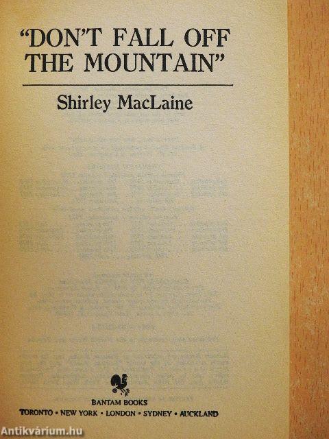 "Don't Fall Off The Mountain"