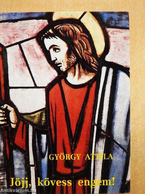 Jöjj, kövess engem!