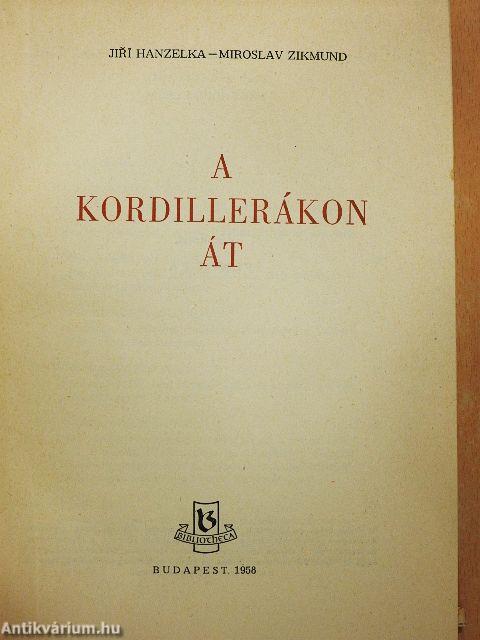 A Kordillerákon át